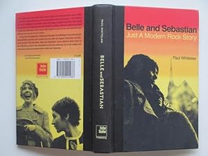 Bild des Verkufers fr Belle and Sebastian: just a modern rock story zum Verkauf von Aucott & Thomas