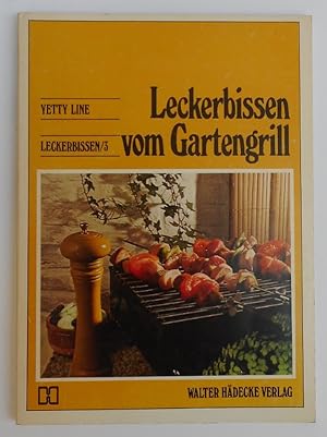 Bild des Verkufers fr Leckerbissen vom Gartengrill. Mit Abb. zum Verkauf von Der Buchfreund