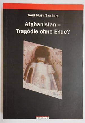 Seller image for Afghanistan - Tragdie ohne Ende? for sale by Der Buchfreund