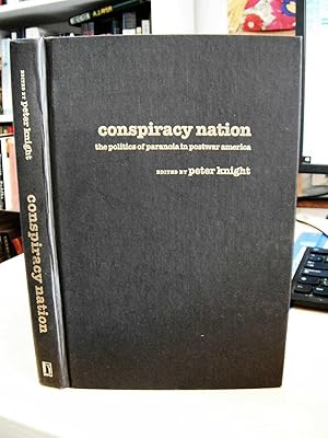 Immagine del venditore per Conspiracy Nation. The Politics of Paranoia in Postwar America venduto da Dreadnought Books