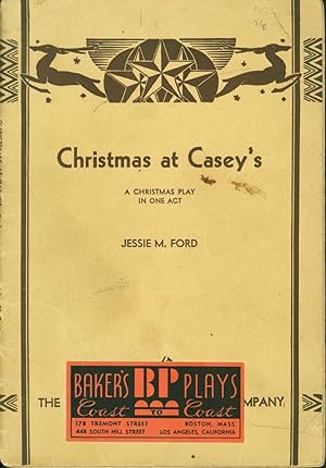 Christmas at Casey's: A Christmas Comedy in One Act