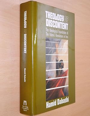 Theology of Discontent: The Ideological Foundations of the Islamic Revolution in Iran
