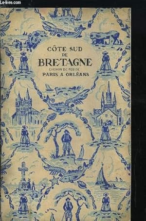 Bild des Verkufers fr LA COTE SUD DE BRETAGNE - CHEMIN DE FER DE PARIS A ORLEANS zum Verkauf von Le-Livre