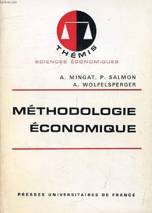 Image du vendeur pour METHODOLOGIE ECONOMIQUE (Thmis) mis en vente par Le-Livre