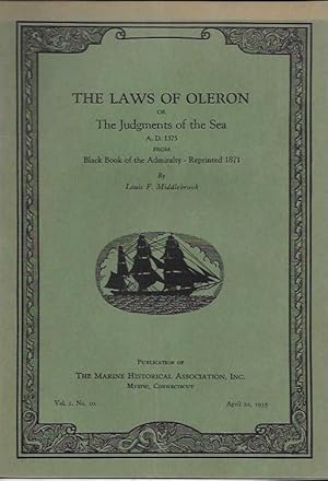 Imagen del vendedor de The Laws of Oleron, or The Judgments of the Sea A.D. 1375 from Black Book of the Admiralty - Reprinted 1871 a la venta por Bittersweet Books