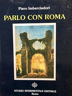 Immagine del venditore per Parlo con Roma venduto da Epilonian Books