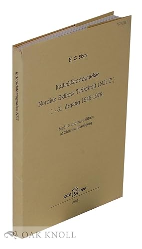 INHOLDSFORTEGNELSE NORDISK EXLIBRIS TIDSSKRIFT (N.E.T.) 1.-31. ÅRGANG 1946-1979