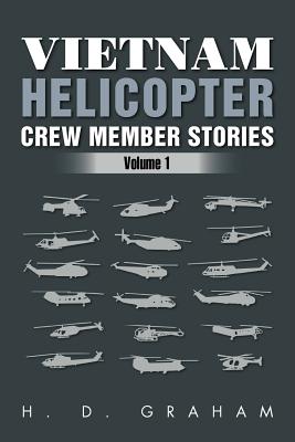Bild des Verkufers fr Vietnam Helicopter Crew Member Stories: Volume 1 (Paperback or Softback) zum Verkauf von BargainBookStores