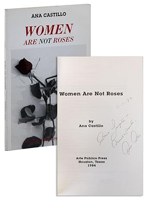 Women Are Not Roses [Inscribed & Signed]