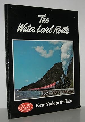 Seller image for THE WATER LEVEL ROUTE New York to Buffalo for sale by Evolving Lens Bookseller