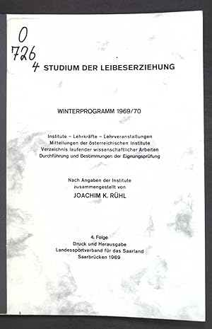 Bild des Verkufers fr Das Studium der Leibeserziehung: Winterprogramm 1969/70; zum Verkauf von books4less (Versandantiquariat Petra Gros GmbH & Co. KG)