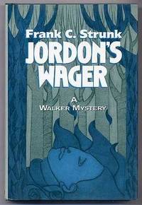 Seller image for Jordon's Wager (SIGNED) for sale by Fleur Fine Books