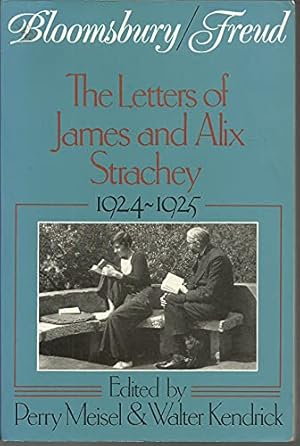 Imagen del vendedor de Bloomsbury/Freud: The Letters of James and Alix Strachey, 1924-1925 a la venta por The Book House, Inc.  - St. Louis