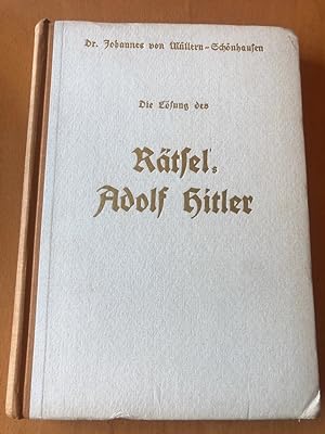 Bild des Verkufers fr Die Lsung des Rtsel s Adolf Hitler zum Verkauf von PlanetderBuecher