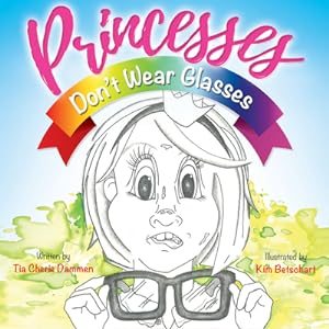 Bild des Verkufers fr Princesses Don't Wear Glasses (Paperback or Softback) zum Verkauf von BargainBookStores