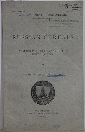 Seller image for Russian Cereals. Adapted for Cultivation in the United States (= Bulletin No. 23, U.S. Department of Acriculture. Division of Botany). for sale by Antiquariat  Braun