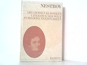 Bild des Verkufers fr Johann Nepomuk Nestroy. Die grossen Klassiker. Hier Band 32. Literatur der Welt in Bildern, Texten, Daten. zum Verkauf von Antiquariat Ehbrecht - Preis inkl. MwSt.