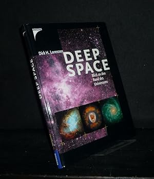 Immagine del venditore per Deep Space. Blick an den Rand des Universums. [Von Dirk H. Lorenzen]. venduto da Antiquariat Kretzer
