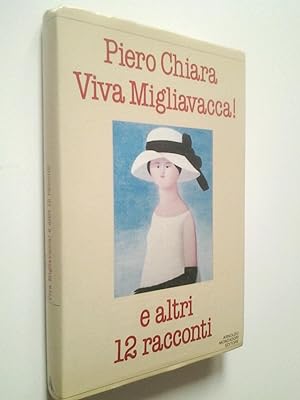 Bild des Verkufers fr Viva Migliavacca! e altri 12 racconti zum Verkauf von MAUTALOS LIBRERA