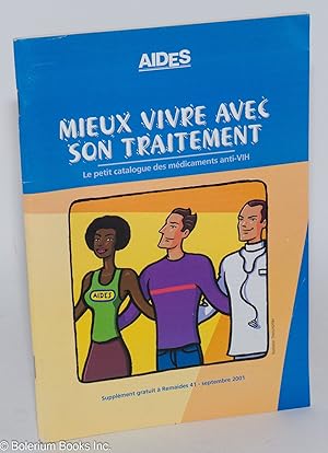 Remaides: le petit catalogue des medicaments anti-VIH no. 41, supplément; Septembre 2001; Mieux v...