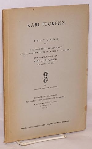 Imagen del vendedor de Festgabe der Deutschen Gesellschaft fr Natur- und Vlkerkunde Ostasiens zum 70. Geburtstag von Prof. Dr. K. Florenz am 10. Januar 1935 a la venta por Bolerium Books Inc.