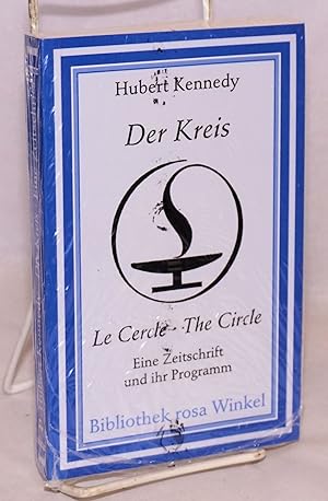 Der Kreis: eine zeitschrift und ihr programm [original title "The Ideal Gay Man: the story of der...