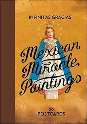 Bild des Verkufers fr Infinitas Gracias / Mexican Miracle Paintings : 20 Postcards. zum Verkauf von BuchKunst-Usedom / Kunsthalle