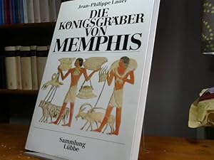 Image du vendeur pour Die Knigsgrber von Memphis. Grabungen in Saqqara mis en vente par BuchKaffee Vividus e.K.
