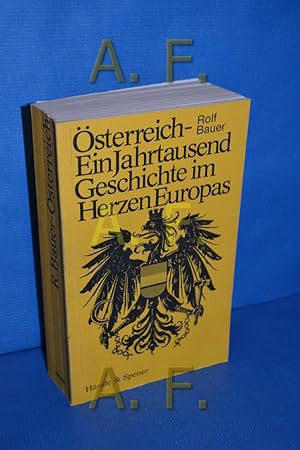 Bild des Verkufers fr sterreich : Ein Jahrtausend Geschichte im Herzen Europas. zum Verkauf von Antiquarische Fundgrube e.U.