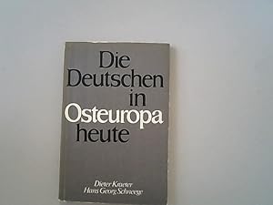 Image du vendeur pour Die Deutschen in Osteuropa heute. aus der Reihe: "Nachbarn in Ostmitteleuropa", Band 1. mis en vente par Antiquariat Bookfarm