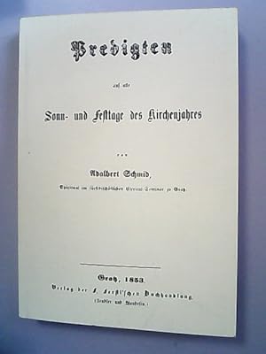 Seller image for Predigten auf alle Sonn- und Festtage des Kirchenjahres. for sale by Antiquariat Bookfarm