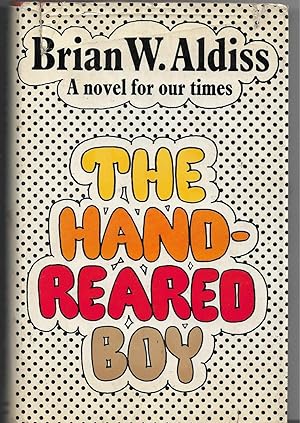 Immagine del venditore per THE HAND REARED BOY, venduto da tsbbooks