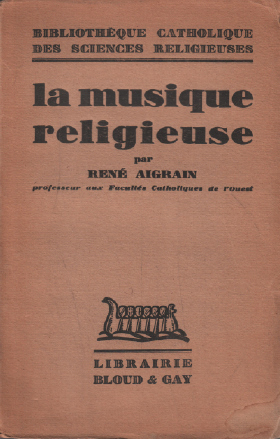 Seller image for La musique religieuse for sale by librairie philippe arnaiz