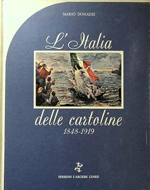 Bild des Verkufers fr L'ITALIA DELLE CARTOLINE. (1848-1919) zum Verkauf von CivicoNet, Libreria Virtuale