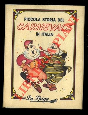 Piccola storia del Carnevale in Italia.