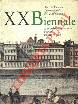 XXa Biennale Mostra Mercato Internazionale dell' Antiquariato. 20 Settembre - 5 Ottobre 1997. Cit...