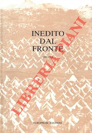 Seller image for Inedito dal fronte 1915/18. Volume primo. for sale by Libreria Piani