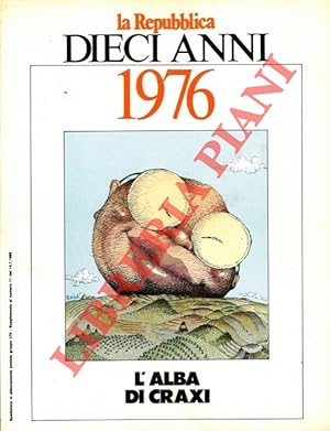 Bild des Verkufers fr Dieci anni. 1976/1985. zum Verkauf von Libreria Piani