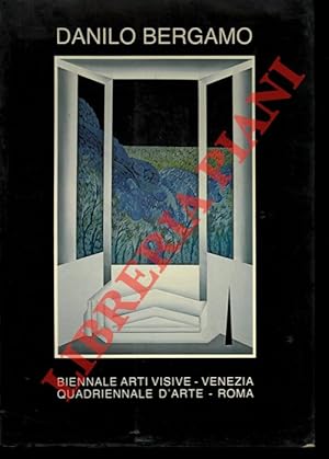 Bild des Verkufers fr Danilo Bergamo. Biennale Arti Visive. Venezia - Quadriennale d'Arte. Roma. zum Verkauf von Libreria Piani