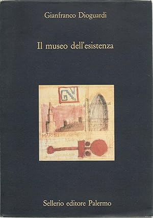 Il museo dell'esistenza.