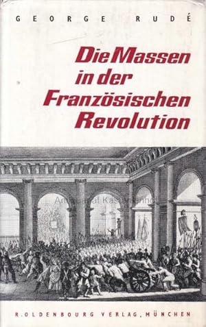 Bild des Verkufers fr Die Massen in der Franzsischen Revolution., zum Verkauf von Antiquariat Kastanienhof