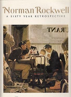 Seller image for Norman Rockwell: A Sixty Year Retrospective for sale by LEFT COAST BOOKS