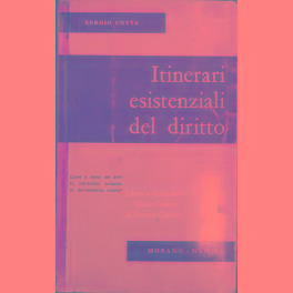 Bild des Verkufers fr Itinerari esistenziali del diritto zum Verkauf von Libreria Antiquaria Giulio Cesare di Daniele Corradi