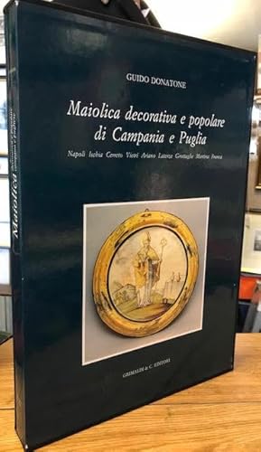 Bild des Verkufers fr Maiolica Decorativa e Popolare di Campania e Puglia zum Verkauf von Foster Books - Stephen Foster - ABA, ILAB, & PBFA