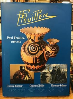 Image du vendeur pour Fouillen : Paul Fouillen 1899-1958 mis en vente par Foster Books - Stephen Foster - ABA, ILAB, & PBFA