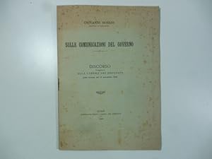 Sulle comunicazioni del governo. Discorso pronunciato alla Camera dei Deputati nella tornata del ...