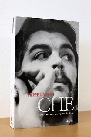Image du vendeur pour Che, Ernesto Guevara, une lgende du sicle mis en vente par AMSELBEIN - Antiquariat und Neubuch