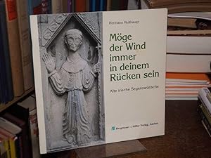 Bild des Verk�ufers f�r M�ge der Wind immer in deinem R�cken sein. (= Alte irische Segensw�nsche). zum Verkauf von Antiquariat Hecht