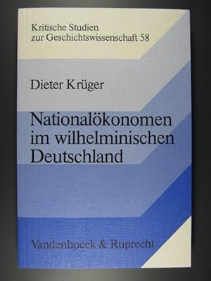 Bild des Verkufers fr Nationalkonomen im Wilhelminischen Deutschland. zum Verkauf von Rotes Antiquariat