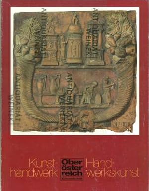 Oberösterreich. Kulturzeitschrift Oberösterreich. 38. Jg., Heft 4 / 1988: Kunsthandwerk - Handwer...